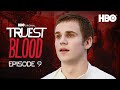 Truest Blood: Season 2 Episode 9 “I Will Rise Up” with Allan Hyde | True Blood | HBO