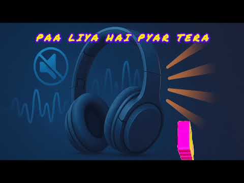 Paa Liya Hai Pyar Tera  2.0 //Ai Version Songs 2026