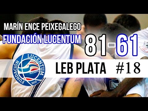 Marín Ence Peixegalego 81-61 Fundación Lucentum | #Highlights LEB Plata | Jornada 18