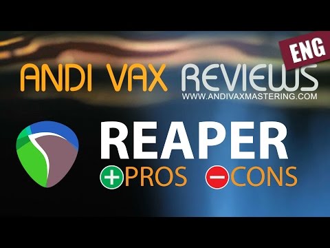 ANDI VAX REVIEWS 016 ENG - Cockos Reaper PROS & CONS