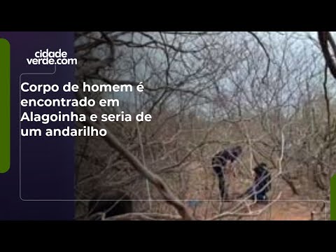 Corpo de homem é encontrado em Alagoinha e seria de um andarilho
