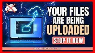 OneDrive Is Secretly Uploading Your Files Without Permission | Here's 