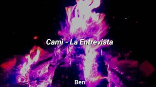 Cami - La Entrevista // Letra