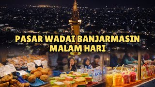 Download lagu Suasana Malam Pasar Wadai Banjarmasin | Tugu 0 km Sudah Menyala! mp3 Download lagu Suasana Malam Pasar Wadai Banjarmasin | Tugu 0 km Sudah Menyala! mp3