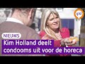 Kim Holland deelt condooms uit om horeca te steunen