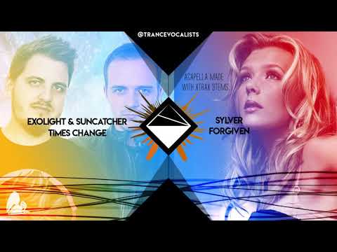Sylver x Exolight x Suncatcher - Forgiven Change (TranceX Mashup)