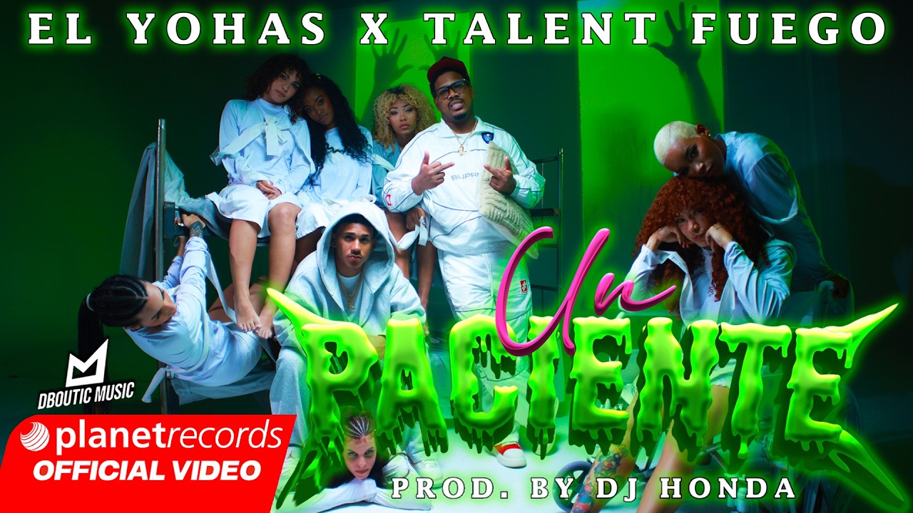 EL YOHAS ❌ TALENT FUEGO - Un Paciente (Prod. by Dj Honda) [Official Video by Freddy Loons] #Repaton