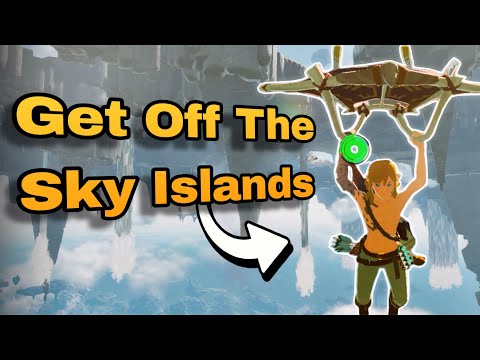How To Get off The Sky Islands In Tears of The Kingdom