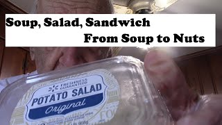 From Soup to Nuts Soup, Sandwich, Salad