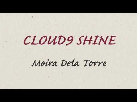 Cloud9 shine- Moira Dela Torre (acoustic) Lyrics
