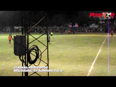 EDICION TIGRE VS ROMANG 1º FINAL PETIT 2018