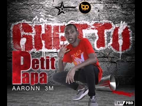 AARONN 3M_-_Petit Papa [Brad Prod / Audio Officiel]