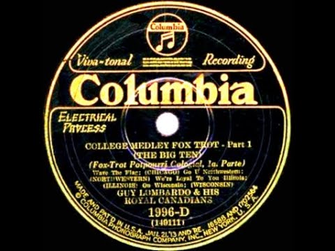 1929 Guy Lombardo - College Medley Fox Trot (The Big Ten) (Parts 1 & 2)