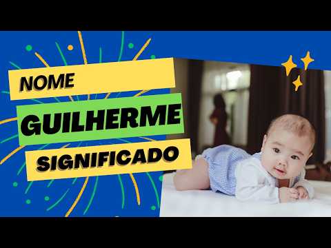 Vídeo: Guilherme: o que significa esse nome