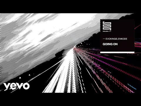Evokings, Enkode - Going On (Áudio Oficial)