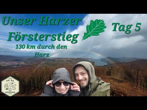 Unser Harzer Försterstieg Tag 5 - 130 km wandern durch den Harz - Granestausee bis Wolfshagen