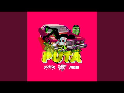 Puta (feat. 3robi)