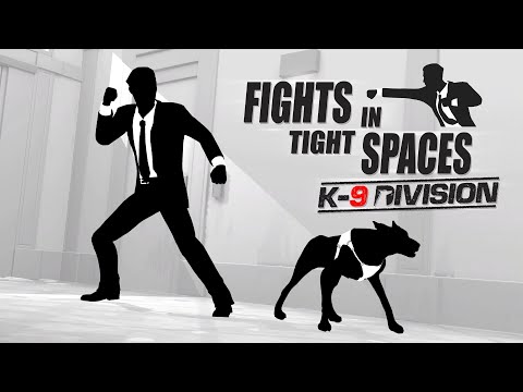 Fights in Tight Spaces: K9 Division Trailer