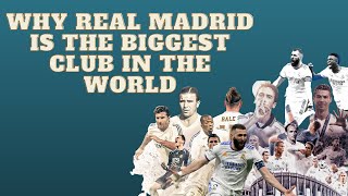 Why Real Madrid is the greatest club in the world?