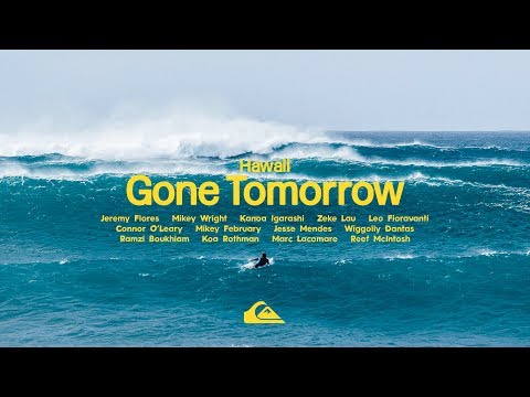 GONE TOMORROW || HAWAII