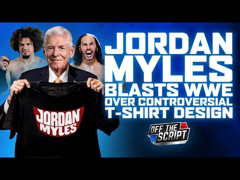 Jordan Myles BLASTS Vince McMahon & WWE For Controversial T Shirt Design | Off The Script 297 Part 2 Video