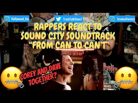 Thumbnail for Rappers React To Sound City Soundtrack "From Can To Can't"!!! (Ft. Corey Taylor and Dave Grohl) by Corey Taylor, Dave Grohl, P.O.D., Y&T