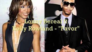 Lonny Bereal ft Kelly Rowland - Favor [LYRICS]