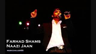 Farhad Shams - Naazi Jaan Mix-Live