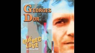 Georges Dor - Quebec Love - La Boite A Chansons