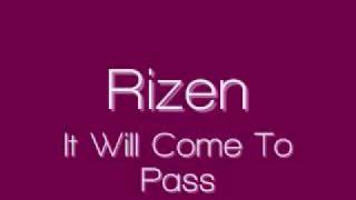 Rizen - It Will Come To Pass