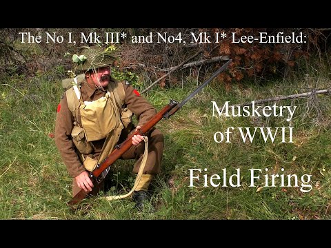 The No 1 Mk III* and No 4, MK I*:  Musketry of WWII - Field Firing