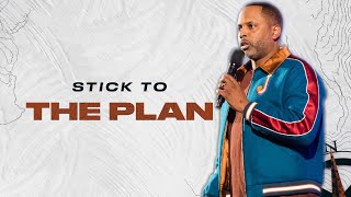 Stick To The Plan | Touré Roberts
