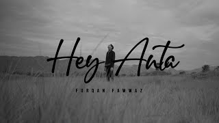 Download lagu Furqan Fawwaz  - Hey Anta ( MV) mp3