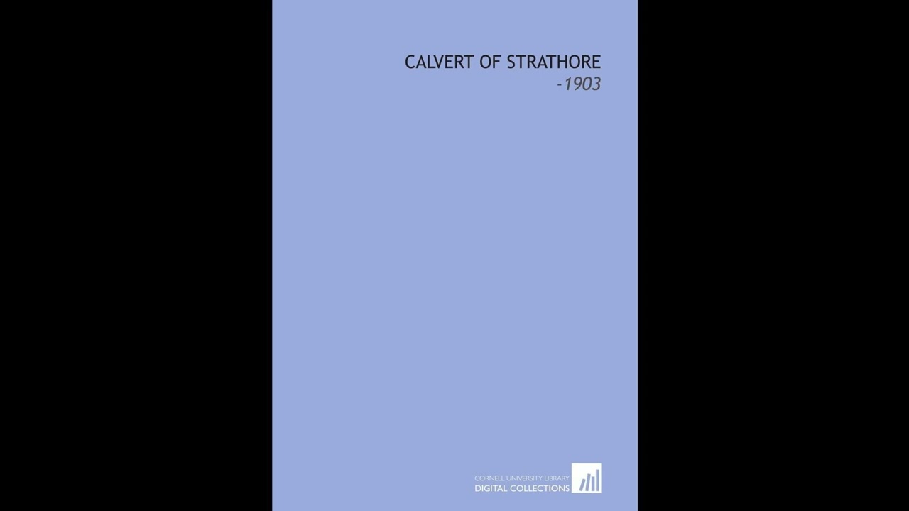 Calvert of Strathore: -1903