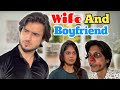 Wife Aur Boyfriend Abraz Khan New Video Abraz Khan And Team Ck91 New Video