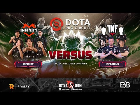 Infinity vs Infamous - DPC SA 2023 Tour 1: Division I - Game Highlights - BO3