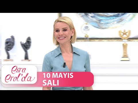Esra Erol'da 10 Mayıs Salı 2022 | Tek Parça