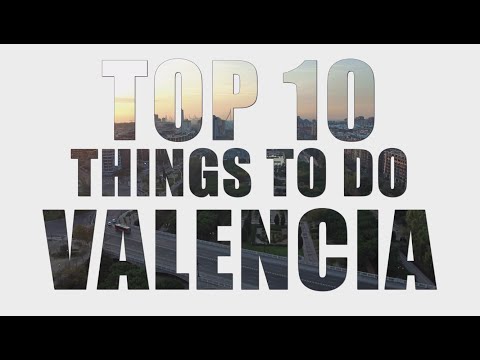 Top 10 Things to do in Valencia