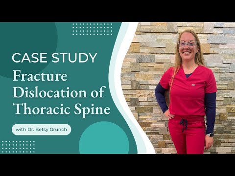 Case study 7 - Fracture Dislocation of Thoracic Spine with Spinal Cord Injury