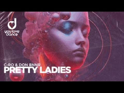 C-Ro & Don Bnnr – Pretty Ladies