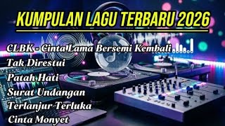 Download lagu DJ SLOW BASS CLBK (CINTA LAMA BERSEMI KEMBALI) | LAGU TERBARU 2026 VIRALL!! mp3