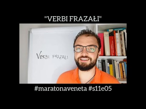 "VERBI FRAZAŁI"- I phrasal verbs li ha l'inglese (e il veneto).