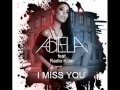 I Miss You-Ringtone (Adela ft Radio Killer) HD ...