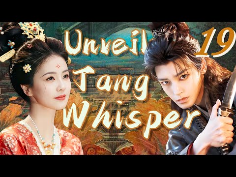 Reveal: TangWhisper🔍EP19 Chang'an Mystery Files🔥Hardcore Investigation | Tang Dynasty Suspense Drama