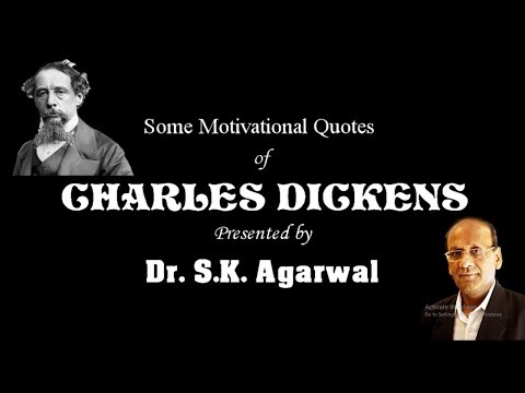 SOME MOTIVATIONAL QUOTES OF  CHARLES DICKENS