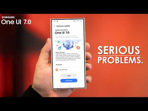 Samsung One UI 7 - Problems, Bugs & ISSUES!