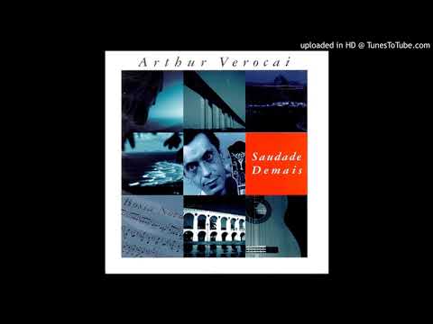 Balada 45 – Arthur Verocai / Saudade Demais