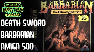 Barbarian | Death Sword | Amiga 500 | The Ultimate Warrior | Early Fighting Game | Wolf Gladiators
