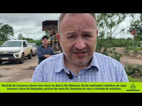 Mutirão de Limpeza urbana tem início no Bairro Rui Barbosa. Serão realizados trabalhos de tapa buracos, troca de lâmpadas, pintura de meio f