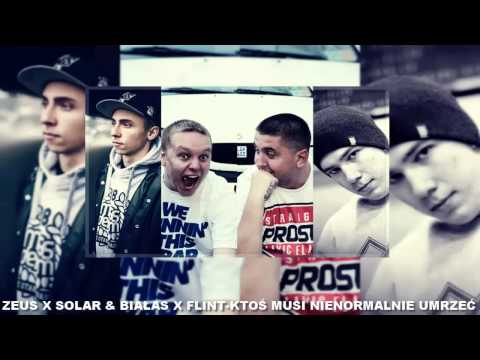 ZEUS X SOLAR & BIAŁAS X FLINT Ktoś musi nienormalnie umrzeć (Kadu Blend)